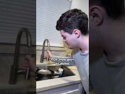 How Guys Do Dishes😂