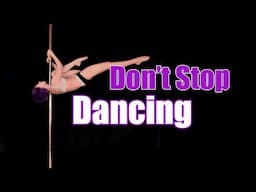 Pole Dance Freestyle to Creed - Don't stop dancing