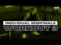 Workout 3 - 2025 CrossFit Individual In-Affiliate Semifinals