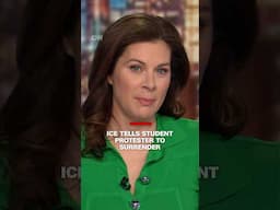 ICE tells student protester to surrender