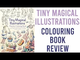 Tiny Magical Illustrations by Reyhan Uydaci (ReydaPrints) | Colouring Book Review