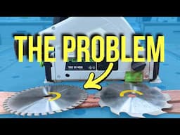 Track saws aren’t underpowered, you’re just using the wrong blade