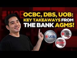 What Singapore’s Top Banks Just Revealed at Their AGMs (2025 Outlook)