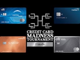 Credit Card Madness 2025 - Finals!