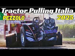 Tractor Pulling Pezzolo 2025 by ATPI Italia Championship, Festa de Mutor - Wheelies, Flames & Show 💥