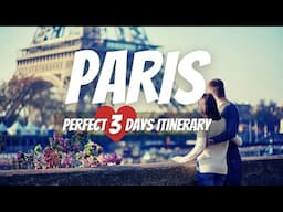 3 Days in Paris: The Perfect Paris Itinerary & Tips!
