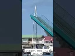 SAILBOAT CRASH!! - HITS THE BRIDGE!!!