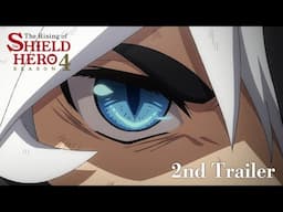 TVアニメ『盾の勇者の成り上がり Season4』PV第2弾｜2025年7月9日放送・配信開始