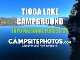 Tioga Lake Campground - Inyo National Forest, CA