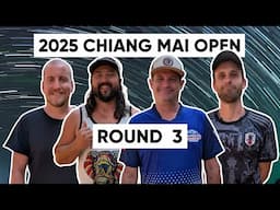 2025 Chiang Mai Open • Round 3 • Shasta Criss • Ricardo Creelman • Jukka Koskela • Mathis Villetelle