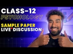 Exam-Day DOUBT SESSION Class-12 Psychology Board Exam (BOARD EXAM 2025 PAPER)