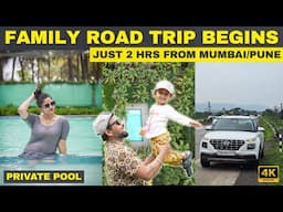 FINALLY OUR MONSOON ROAD TRIP BEGINS | A Family Staycation Just 2 Hrs From Mumbai/Pune !!