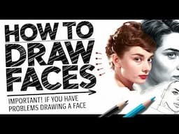 How to Draw a Face Like a Pro in 11 Minutes!  (Full Tutorial)