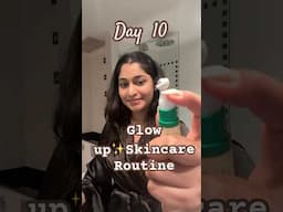 Day10: POV:you’re skincare obsessed🤍#skincareroutine #skin #ytshorts #30daychallenges #skincare