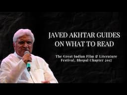 Sab kuch padna chahiye - Mills & Boons, Railways Station ki kitaabein, thrillers bhi - Javed Akhtar