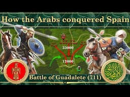How the Arabs conquered Spain. Battle of Guadalete (711)