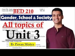 Gender, School and Society Unit 3 B.Ed. Notes |  GGSIPU | By Pawan Mishra