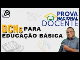Prova Nacional Docente - DCNs para Educação Básica