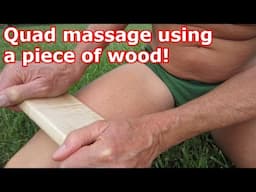 Thigh Pain Self Massage Tool | Upper Leg Quads Tension Relief Using 3 Tools!