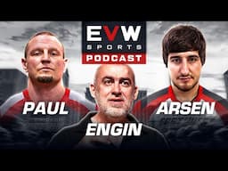 Paul Linn & Arsen Khachatarian EvW18 podcast