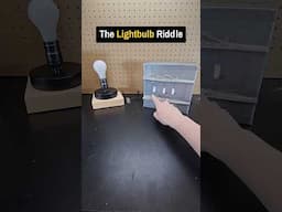 Can you solve this Lightbulb Riddle? #science #shorts