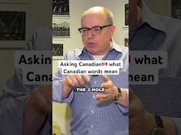 Asking Canadian what Canadian words mean…with Brent Butt