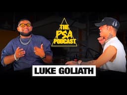 BEHIND THE BEATS WITH LUKE GOLIATH || PSA PODCAST EP 80