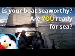 Sailing Northern Ireland - Seaworthiness - Getting ready for sea - Ep. 381