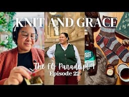 The FO Parade Pt. 1 | KnitandGrace Podcast Ep. 22 | #knittingpodcast