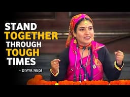 "STAND TOGETHER" - DIVYA NEGI | [ ENGLISH SPEECH ]