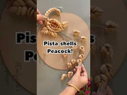 "Beautiful Peacock Made from Pistachio shells!" #shorts #pistachioshellcraft #pistachio #trending