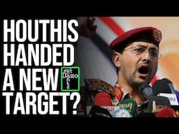 Did The Houthis Just Secure A NEW MILITARY TARGET?