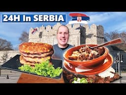 24H Of SERBIAN FOOD - INSANE Grill & Meat Food Tour Of Niš 🔥🇷🇸