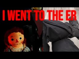 Did Annabelle send me to the ER !?