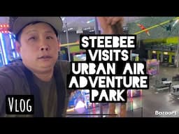Steebee visits Urban Air Adventure Park (VLOG)