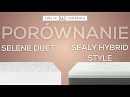 Selene Duet vs Selene Hybrid Style – Porównanie dwóch topowych materaców hybrydowych