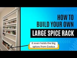 DIY Spice Rack Max Storage! - How to build a Spice Rack that holds the Costco spices & paper towels