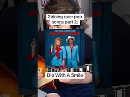 Lady Gaga & Bruno Mars | Die With A Smile (Guitar Solo)