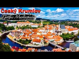 A Gothic Masterpiece || Český Krumlov