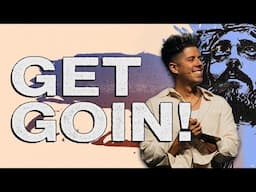 Before I Go | Get Goin! | Elisha Garcia