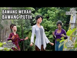 Kisah Bawang Merah dan Bawang Putih | Cerita Rakyat Indonesia | Kisah Nusantara