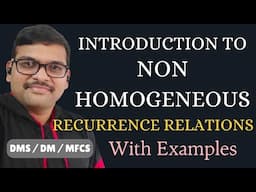 Introduction to Non Homogeneous Linear Recurrence Relations with Example|| Non Homogeneous || DMS