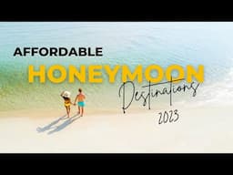 Top 10 Best Honeymoon Destinations in the World 2023