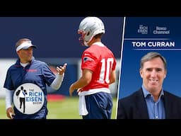 Pats Insider Tom Curran on the Big Expectations for Drake Maye & OC Josh McDaniels | Rich Eisen Show