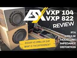 Bigger vs smaller subs - ESX VXP 104 vs VXP 882 review