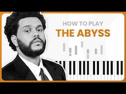 The Abyss - The Weeknd - PIANO TUTORIAL (Part 1)