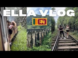 ELLA, SRI LANKA VLOG | Solo Female Travel | Kandy to Ella Train, Little Adams Peak, Nine Arch Bridge