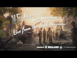 VE Day 2025 | The Tank Museum
