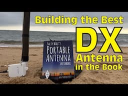 Build the Best DX Antenna - Step by Step Guide
