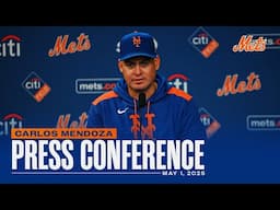 Carlos Mendoza Pregame Press Conference | May 1, 2025
